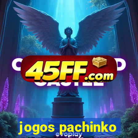 jogos pachinko